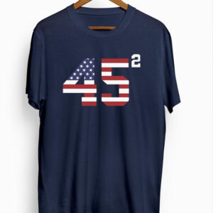 45 Squared Donald Trump 2024 Shirts