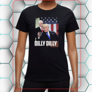 Donald Trump 2024 SOTU Dilly Dilly shirts