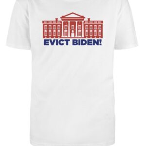 Evict Biden Cotton T-Shirt