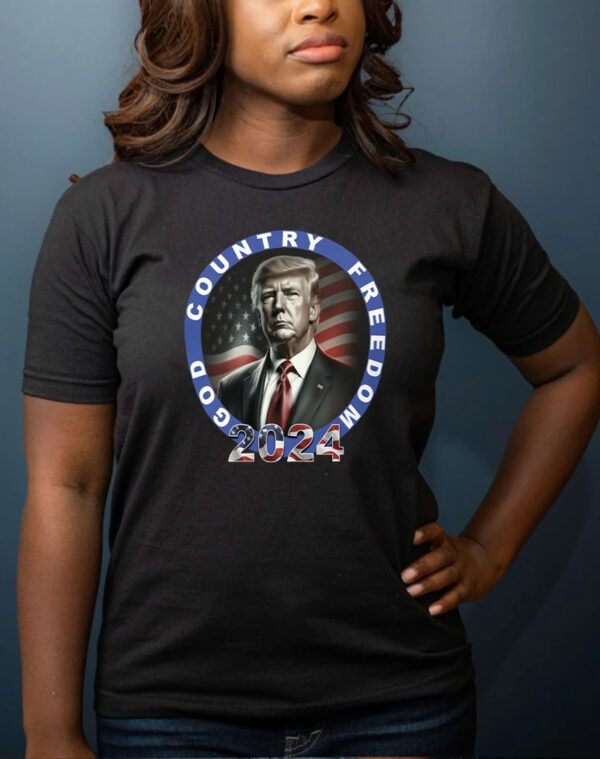 God Country Freedom Trump 2024 Shirt