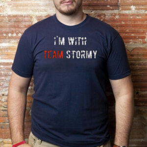 I’m With Team Stormy Donald Trump Shirts