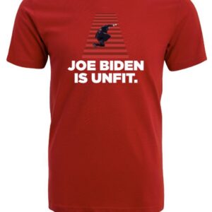 Joe Biden Is Unfit Cotton T-Shirt