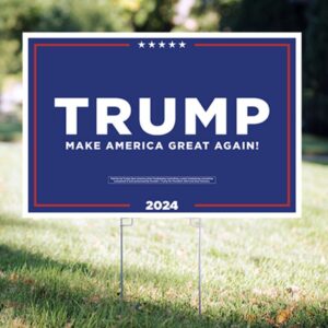 Official Trump 2024 Yard Sign