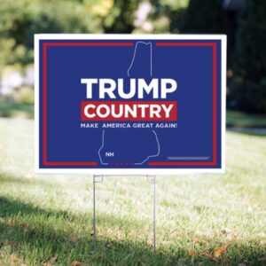 Trump Country-New Hampshire Yard Sign
