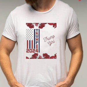 Trump Girl 2024 shirts
