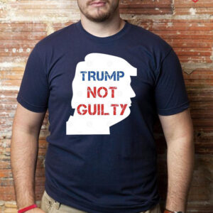Trump Not Guilty Free Trump T-Shirts