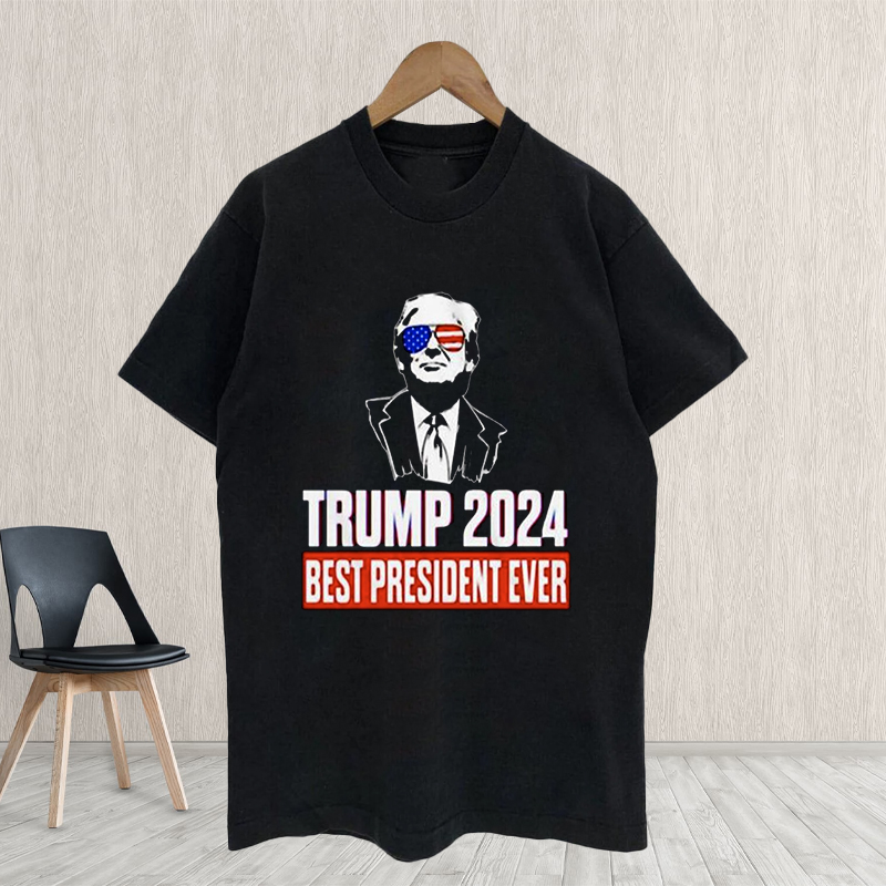 Trump 2024 Best President Ever Black T Shirts