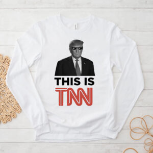 Trump This Is TNN Long Sleeve Shirt