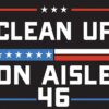 Clean up on Aisle 46 Yard signs