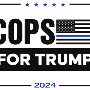 Cops For Trump 2024 Lawn Yard Signs