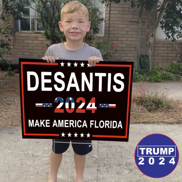 Desantis 2024 Make America Florida Yard Sign