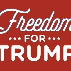 Freedom for Trump 2024 Yard Signs