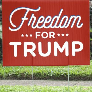 Freedom for Trump 2024 Yard Signs - MAGA 2024