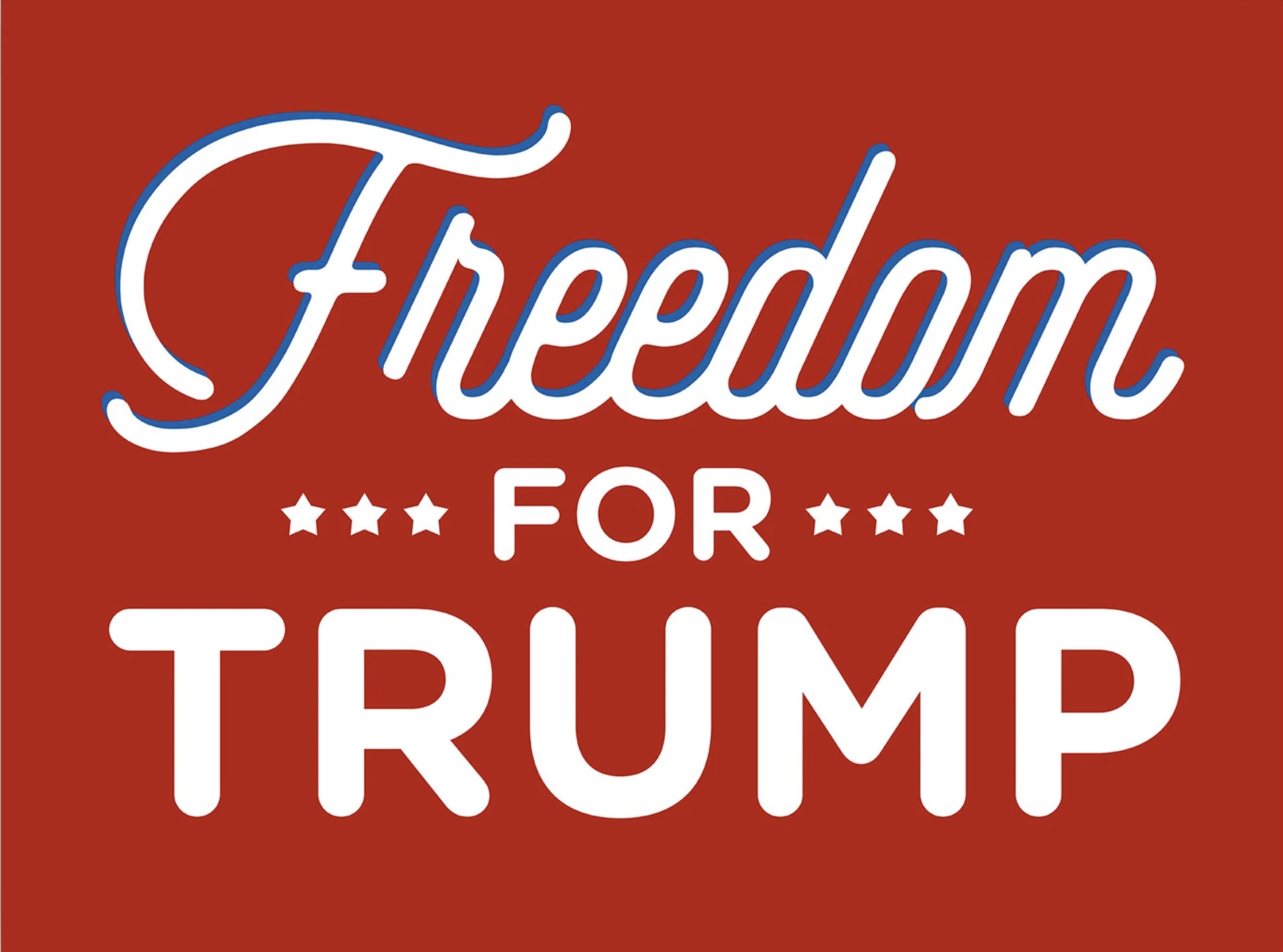 Freedom for Trump 2024 Yard Signs