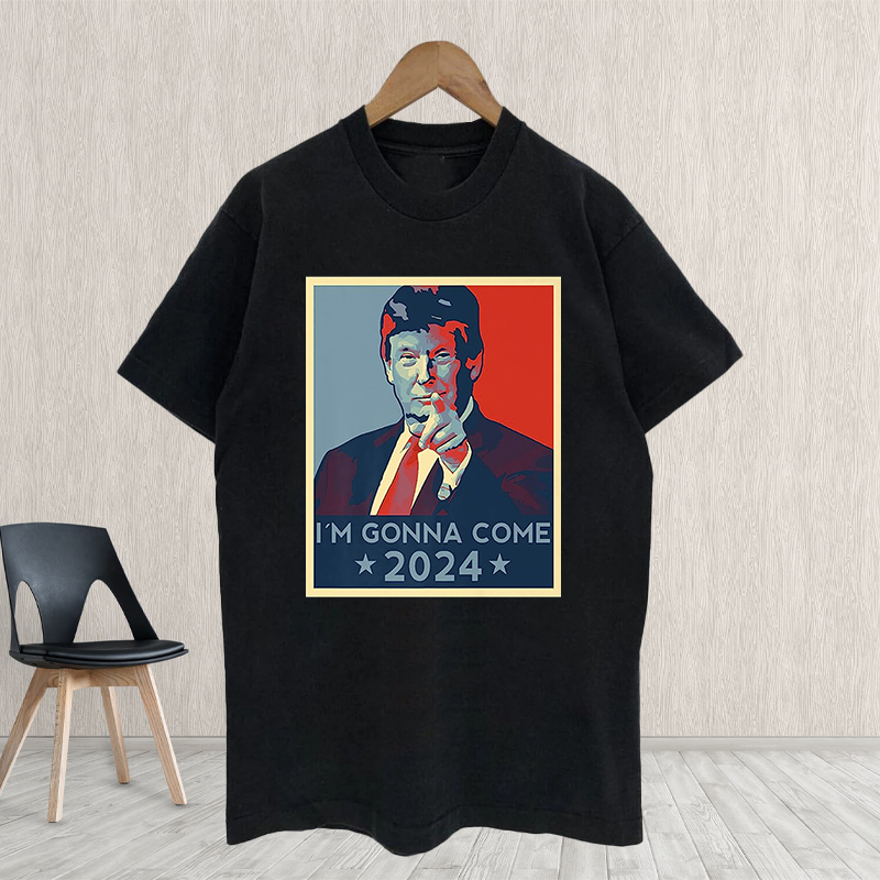 I'm Gonna Come- USA Flag Trump Election 2024 Shirt