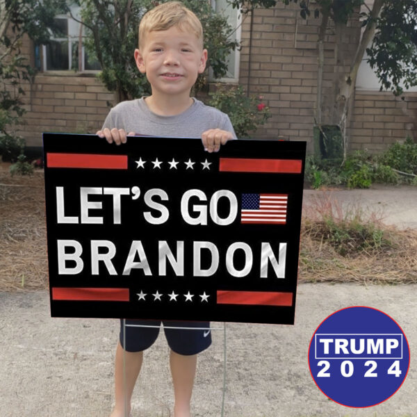 Lets Go Brandon 2024 Yard Sign