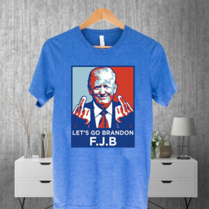 Let's Go Brandon FJB T-shirt