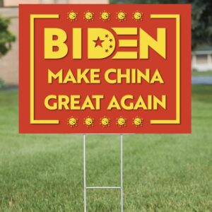 Make China Great, Anti Biden 2024 YARD SIGN