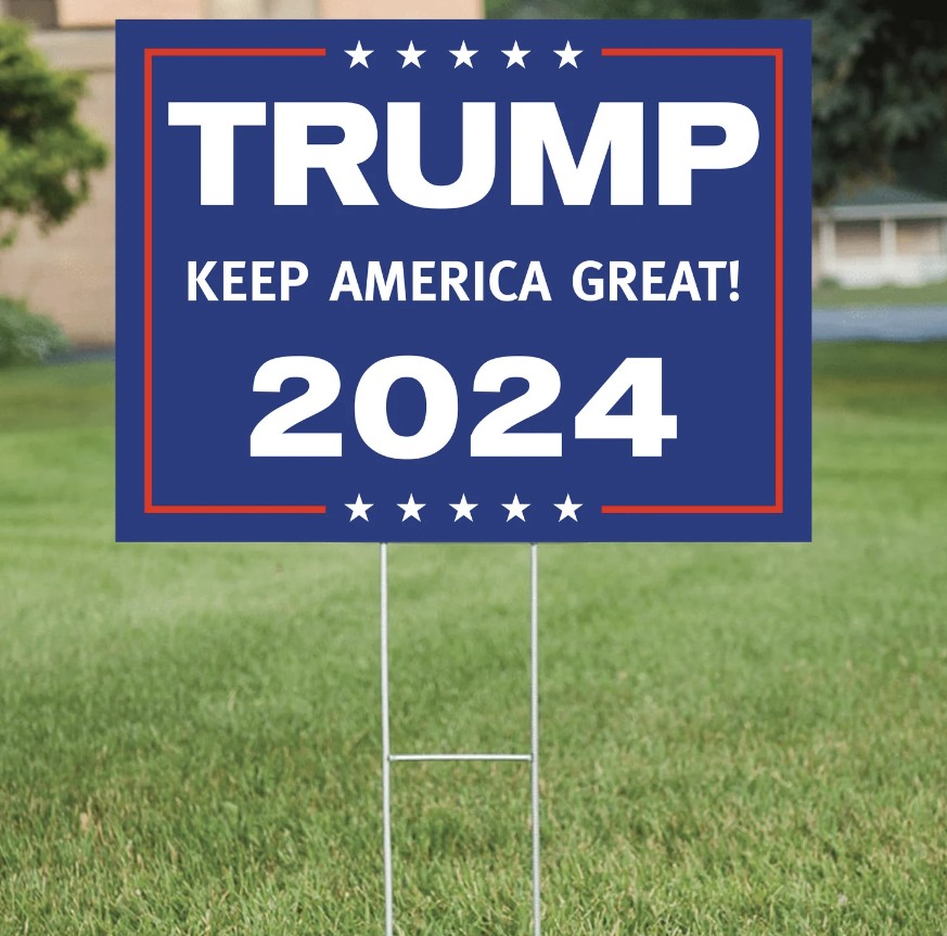 Trump 2024 Keep America Great YARD SIGN