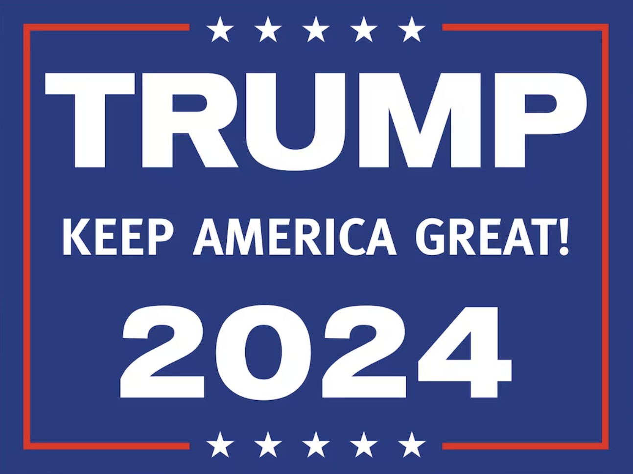 Trump 2024 Keep America Great YARD SIGNS