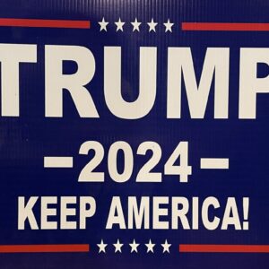 Trump 2024 Yard Sign - Keep America