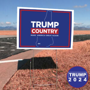 Trump Country New Hampshire Yard Sign