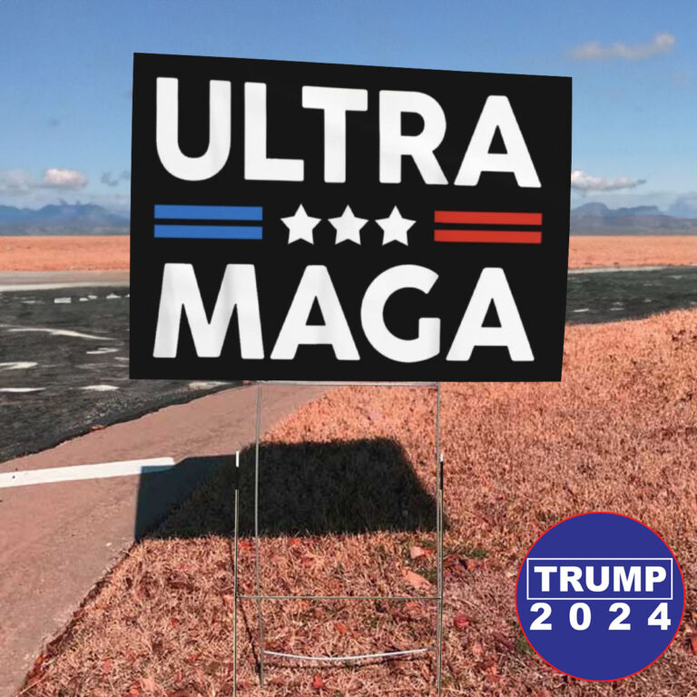 Ultra Mega 2024 Yard Sign Trump 2024