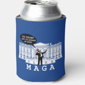YO Come Back Trump 2024 Whitehouse ULTRA MAGA Can Coolers