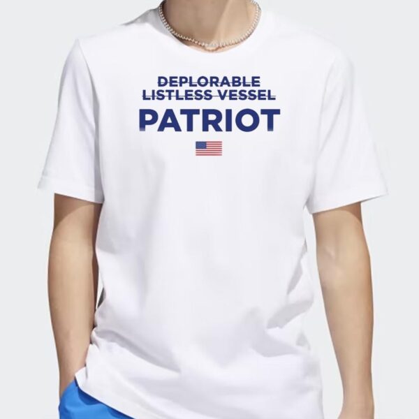 Deplorable Listless Vesel Patriot Shirt