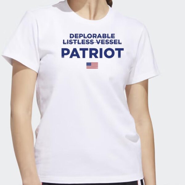 Deplorable Listless Vesel Patriot Shirts