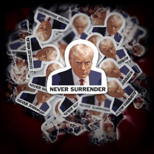 Donald Trump Never Surrender Mugshot Sticker