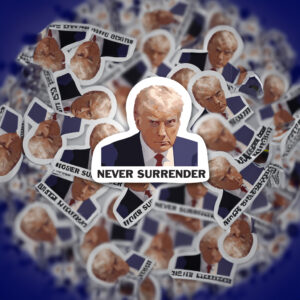 Donald Trump Never Surrender Mugshot Stickers