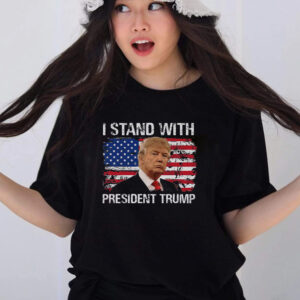 I Stand President Trump American Flag Trump 2024 Men Women T-Shirt