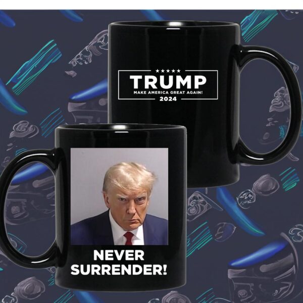Official Trump Never Surrender Mug Cup