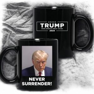 Official Trump Never Surrender Mug Cups