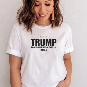 Save America Again Trump 2024 Political T-Shirt