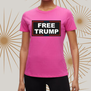 TRump 2024 FREE TRUMP t-shirtt