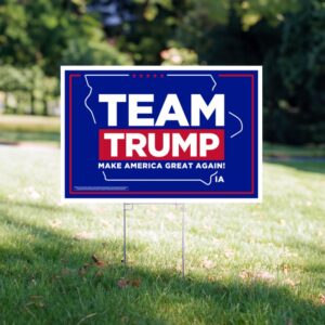 Team Trump 2024 Iowa Yard Signs