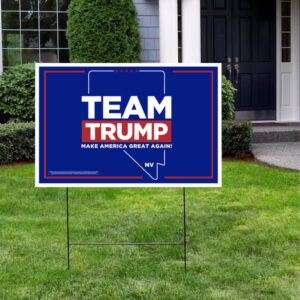 Team Trump 2024 Nevada Yard Sign