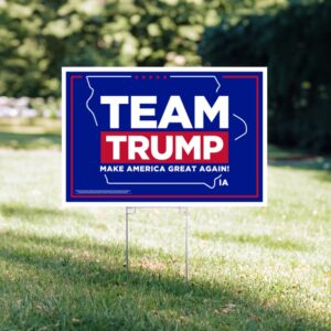 Team Trump Iowa Yard Signs