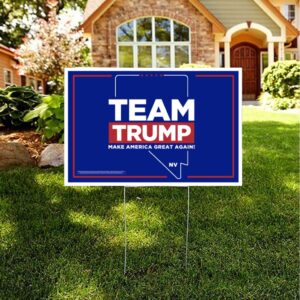 Team Trump Nevada Yard Signs