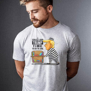 Time To Go To Jail Funny Anti Trump T-Shirt