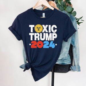 Toxic trump 2024 shirt