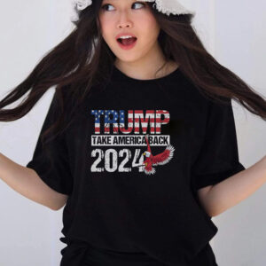 Trump 2024 Flag Take America Back Men Women Trump 2024 T-Shirts