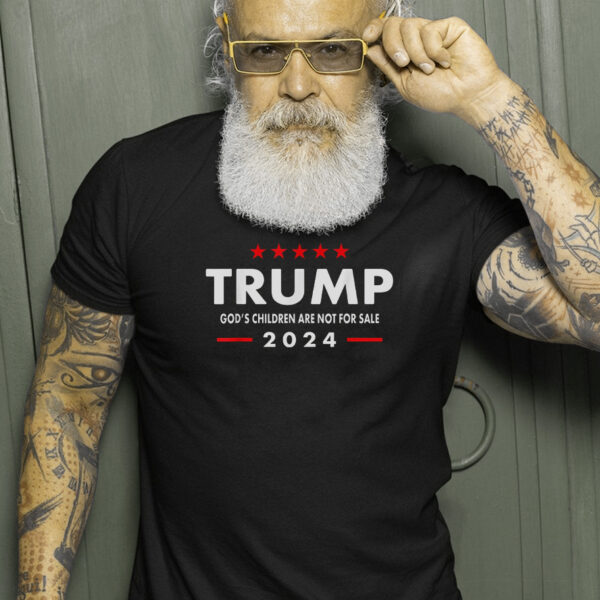 Trump 2024 Gods Children Are Not For Sale US Flag Christian T-Shirt