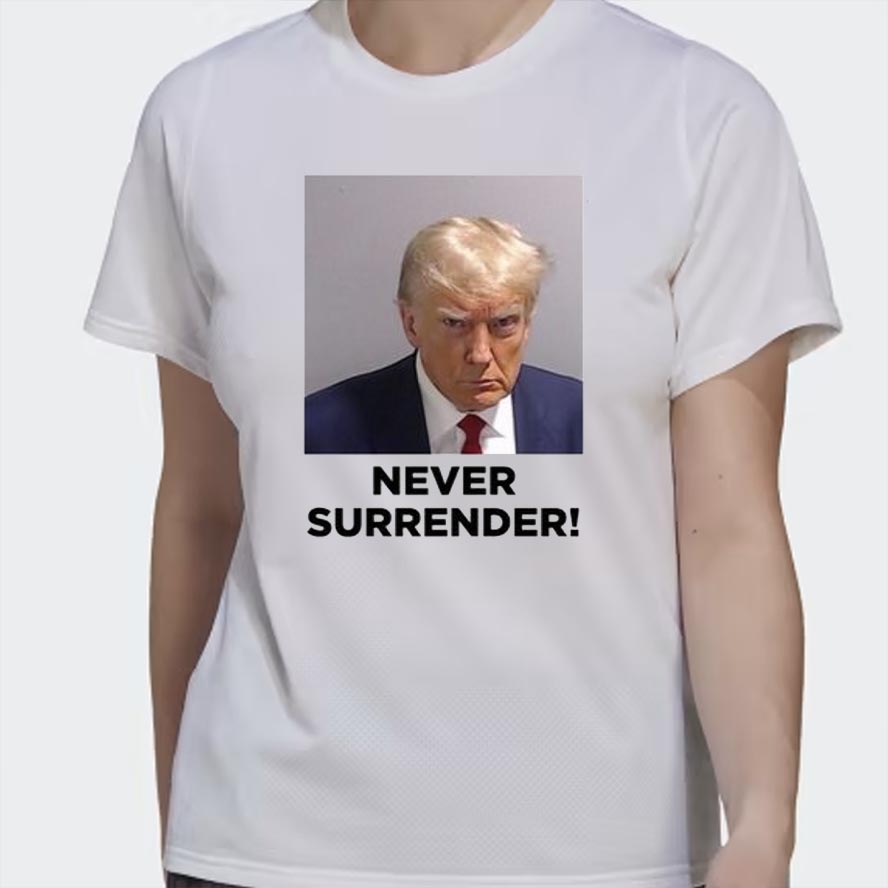 Trump 2024 Never Surrender T-Shirts