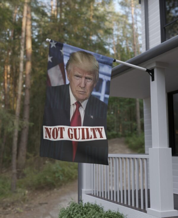 Trump 2024 Not Guilty Garden Flag