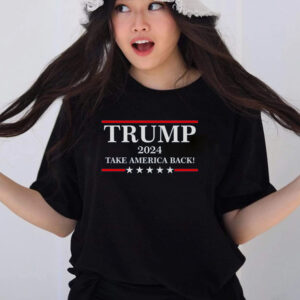 Trump 2024 Take America Back USA President Vote T-Shirts