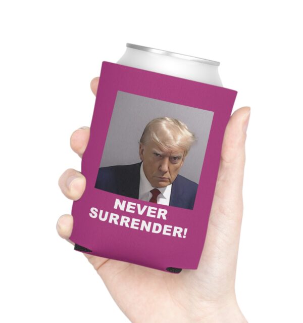 Trump Never Surrender Can Cooler Pink Fun