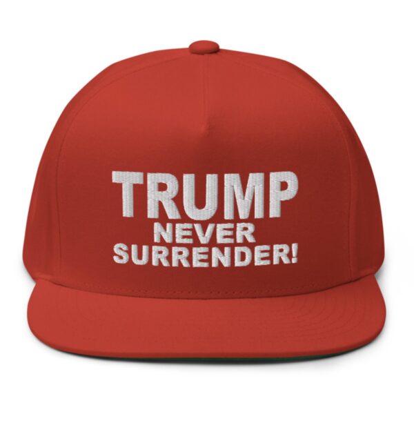 Trump Never Surrender Flat Bill Cap